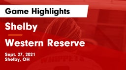 Shelby  vs Western Reserve  Game Highlights - Sept. 27, 2021