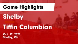 Shelby  vs Tiffin Columbian Game Highlights - Oct. 19, 2021