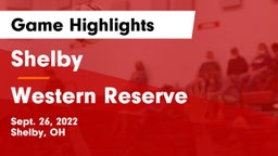 Shelby  vs Western Reserve  Game Highlights - Sept. 26, 2022