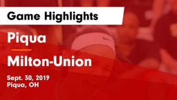 Piqua  vs Milton-Union  Game Highlights - Sept. 30, 2019
