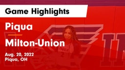 Piqua  vs Milton-Union  Game Highlights - Aug. 20, 2022