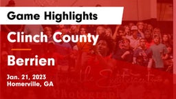 Clinch County  vs Berrien  Game Highlights - Jan. 21, 2023