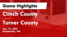 Clinch County  vs Turner County  Game Highlights - Jan. 19, 2024