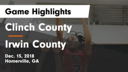 Clinch County  vs Irwin County  Game Highlights - Dec. 15, 2018