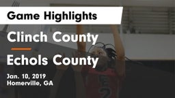 Clinch County  vs Echols County Game Highlights - Jan. 10, 2019