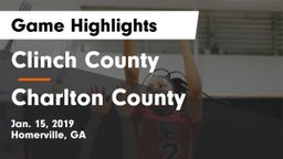Clinch County  vs Charlton County Game Highlights - Jan. 15, 2019