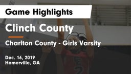Clinch County  vs Charlton County  - Girls Varsity Game Highlights - Dec. 16, 2019