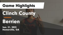 Clinch County  vs Berrien  Game Highlights - Jan. 21, 2023