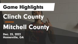 Clinch County  vs Mitchell County  Game Highlights - Dec. 23, 2022