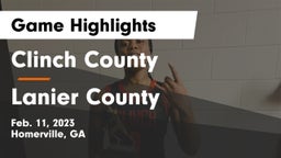 Clinch County  vs Lanier County  Game Highlights - Feb. 11, 2023