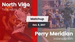 Matchup: North Vigo High vs. Perry Meridian  2017