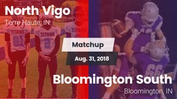 Matchup: North Vigo High vs. Bloomington South  2018