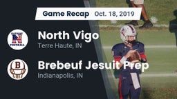 Recap: North Vigo  vs. Brebeuf Jesuit Prep  2019