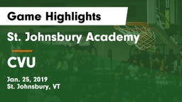 St. Johnsbury Academy  vs CVU Game Highlights - Jan. 25, 2019