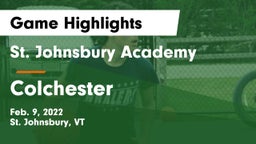 St. Johnsbury Academy  vs Colchester  Game Highlights - Feb. 9, 2022