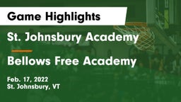 St. Johnsbury Academy  vs Bellows Free Academy  Game Highlights - Feb. 17, 2022