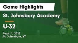 St. Johnsbury Academy  vs U-32 Game Highlights - Sept. 1, 2023