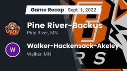 Recap: Pine River-Backus  vs. Walker-Hackensack-Akeley  2022