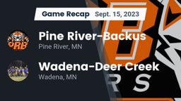 Recap: Pine River-Backus  vs. Wadena-Deer Creek  2023