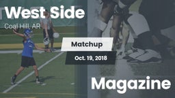 Matchup: West Side High Schoo vs. Magazine 2018