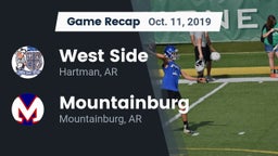 Recap: West Side  vs. Mountainburg  2019