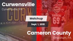 Matchup: Curwensville High Sc vs. Cameron County  2018