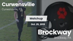 Matchup: Curwensville High Sc vs. Brockway  2019