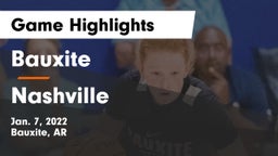 Bauxite  vs Nashville  Game Highlights - Jan. 7, 2022