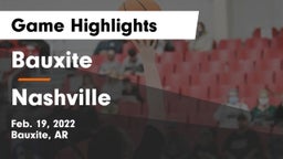 Bauxite  vs Nashville  Game Highlights - Feb. 19, 2022