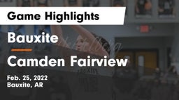 Bauxite  vs Camden Fairview  Game Highlights - Feb. 25, 2022