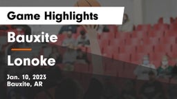 Bauxite  vs Lonoke  Game Highlights - Jan. 10, 2023
