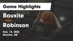 Bauxite  vs Robinson  Game Highlights - Feb. 14, 2023
