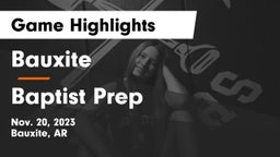 Bauxite  vs Baptist Prep  Game Highlights - Nov. 20, 2023