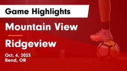 Mountain View  vs Ridgeview  Game Highlights - Oct. 6, 2023