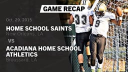 Recap: Home School Saints vs. Acadiana Home School Athletics  2015