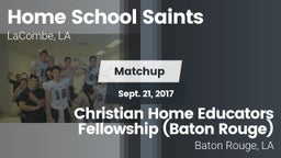 Matchup: Home School Saints vs. Christian Home Educators Fellowship (Baton Rouge) 2017