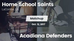 Matchup: Home School Saints vs. Acadiana Defenders 2017