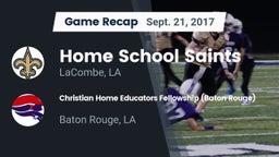Recap: Home School Saints vs. Christian Home Educators Fellowship (Baton Rouge) 2017