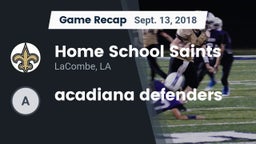 Recap: Home School Saints vs. acadiana defenders 2018
