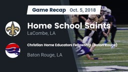 Recap: Home School Saints vs. Christian Home Educators Fellowship (Baton Rouge) 2018