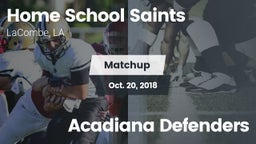 Matchup: Home School Saints vs. Acadiana Defenders 2018