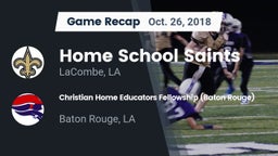 Recap: Home School Saints vs. Christian Home Educators Fellowship (Baton Rouge) 2018