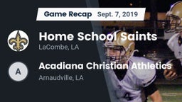 Recap: Home School Saints vs. Acadiana Christian Athletics 2019