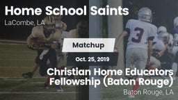 Matchup: Home School Saints vs. Christian Home Educators Fellowship (Baton Rouge) 2019