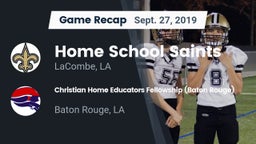 Recap: Home School Saints vs. Christian Home Educators Fellowship (Baton Rouge) 2019