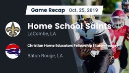 Recap: Home School Saints vs. Christian Home Educators Fellowship (Baton Rouge) 2019