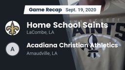 Recap: Home School Saints vs. Acadiana Christian Athletics 2020