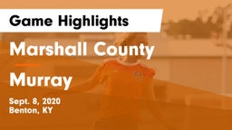 Marshall County  vs Murray  Game Highlights - Sept. 8, 2020