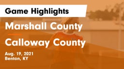 Marshall County  vs Calloway County  Game Highlights - Aug. 19, 2021