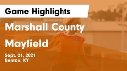 Marshall County  vs Mayfield Game Highlights - Sept. 21, 2021